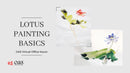 Lotus Painting Basics - Digital Access to Virtual Office Hours Video