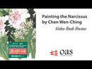 Painting the Narcissus by Chen Wen-Ching
