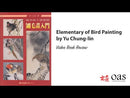 Elementary (Fundamentals) of Bird Painting by Yu Chung-lin