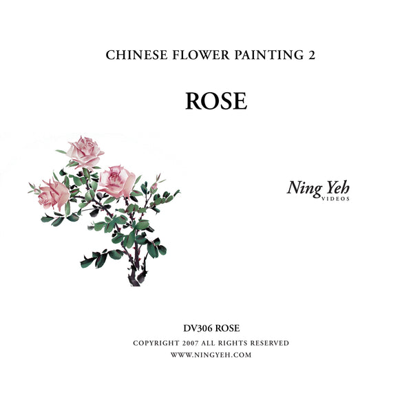 Chinese Flower Painting 2: Rose