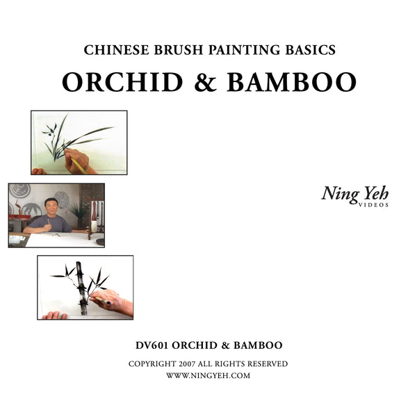 Chinese Brush Painting Basics: Orchid & Bamboo Video