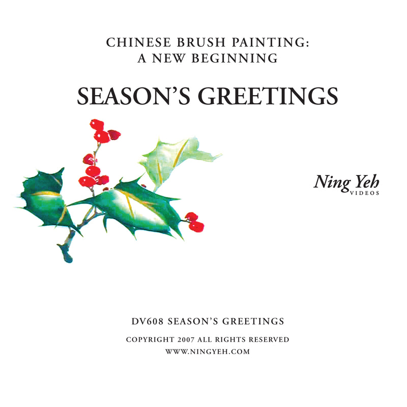 Chinese Brush Painting Basics: Seasons Greetings DVD: one hour