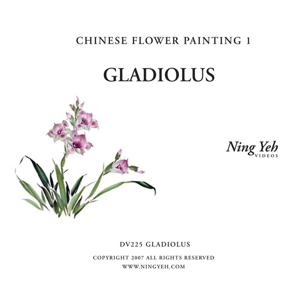 Chinese Flower Painting 1: Gladiolus